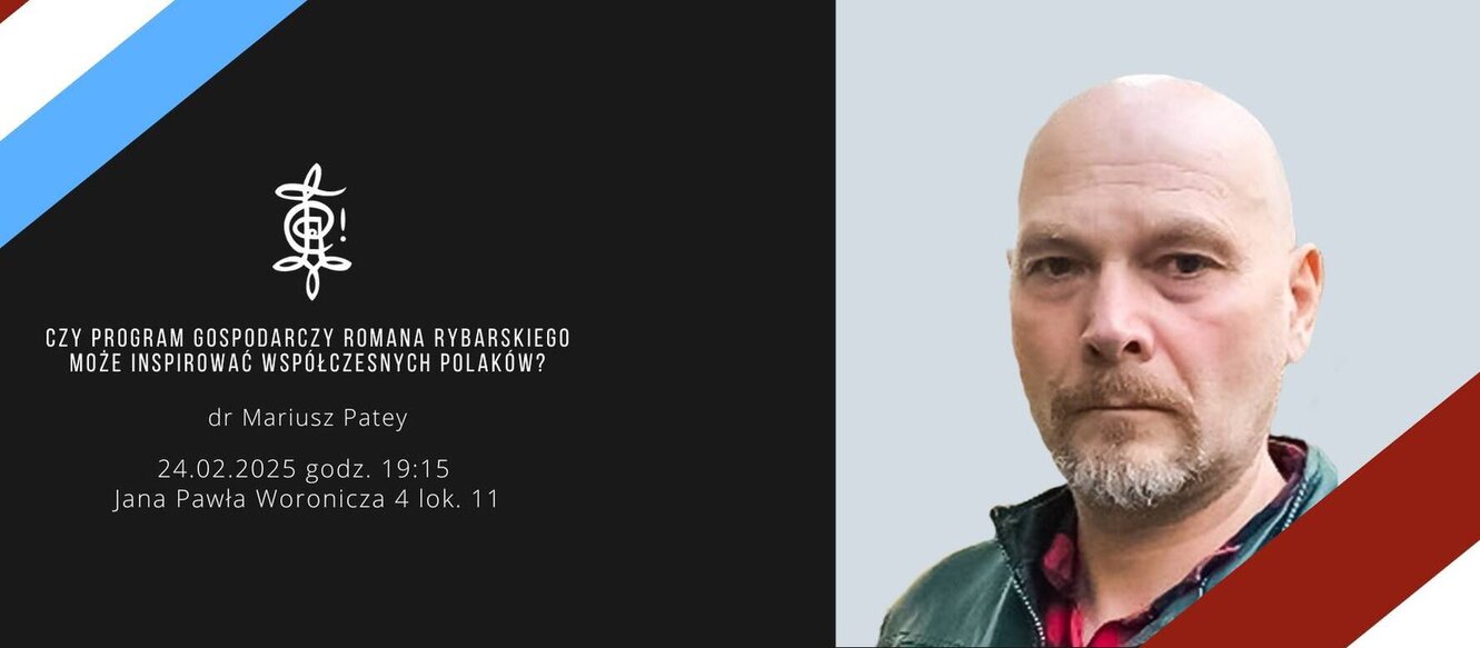 Warszawa: Spotkanie z dr Mariuszem Pateyem poświęcone Romanowi Rybarskiemu